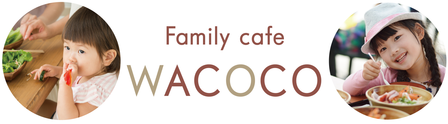 Family cafe WACOCO
